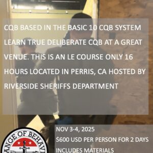 LE Deliberate CQB Nov 3-4 in stock. Contact first